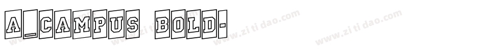 a_Campus Bold字体转换